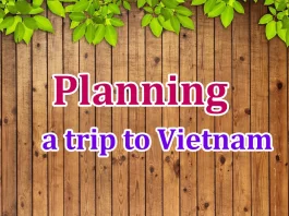 planning a trip to Vietnam